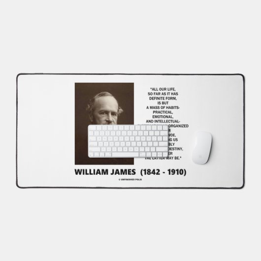 William James Mass of Habits Destiny Quote Bureaumat (Keyboard & Muis)