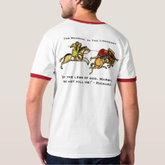 William Marshal Vs Richard the LionhartShirt T-shirt