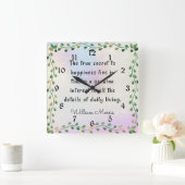 William Morris citaat, Het echte geheim tot.. Vierkante Klok (Huis)