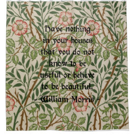 William Morris Citaat over Floral Pattern Douchegordijn
