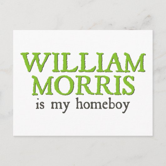 William Morris is mijn Homeboy Briefkaart (Voorkant)