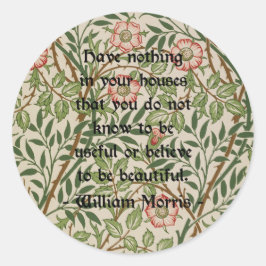 William Morris Quote Ronde Sticker