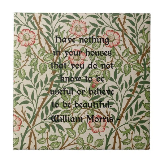 William Morris Quote Tegeltje (Voorkant)