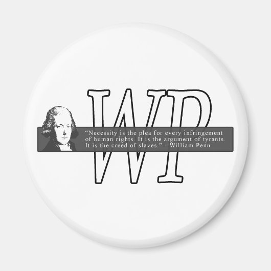 William Penn Quote Magnet (Voorkant)