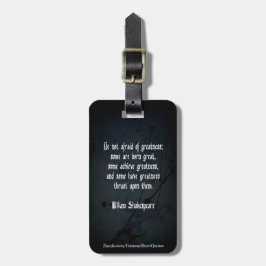 William Shakespeare citaat - Grootheid Bagagelabel