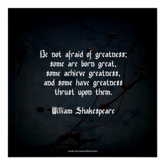 William Shakespeare citaat - Grootheid Poster (Voorkant)