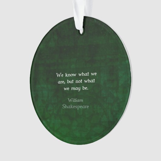William Shakespeare citeert over mogelijkheden Ornament (voorkant)