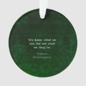 William Shakespeare citeert over mogelijkheden Ornament (voorkant)