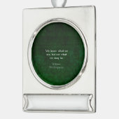 William Shakespeare citeert over mogelijkheden Verzilverd Banner Ornament (Links)