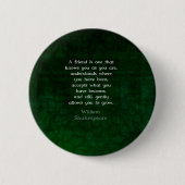 William Shakespeare Friendship Inspirerend Quote Ronde Button 5,7 Cm (Voorkant)