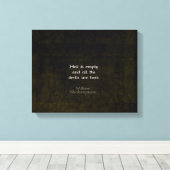 William Shakespeare Humorous Witty Quotation Canvas Afdruk (Insitu (Houten vloer))