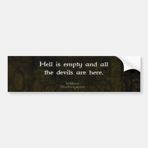 William Shakespeare Humoureuze Witty Quotting Bumpersticker