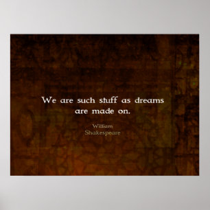 William Shakespeare Inspirerend Dream Quote Poster