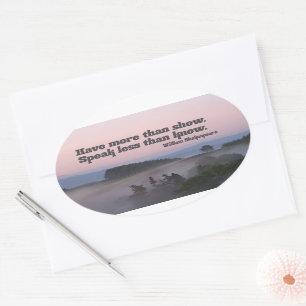 William Shakespeare Inspirerend Quote hebben meer Ovale Sticker