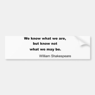 William Shakespeare Inspiring Quote Bumpersticker