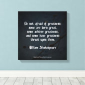 William Shakespeare Quote - Greatness Canvas Afdruk (Insitu (Houten vloer))