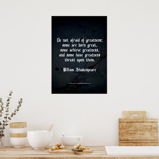 William Shakespeare Quote - Greatness Poster (Keuken)