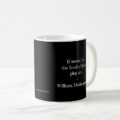 William Shakespeare Quote - Love Koffiemok (Voorkant rechts)