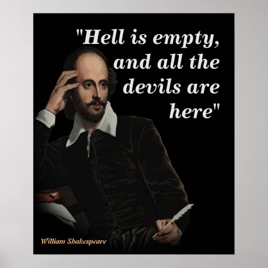 William Shakespeare Quote on Hell and Devils Poster (Voorkant)