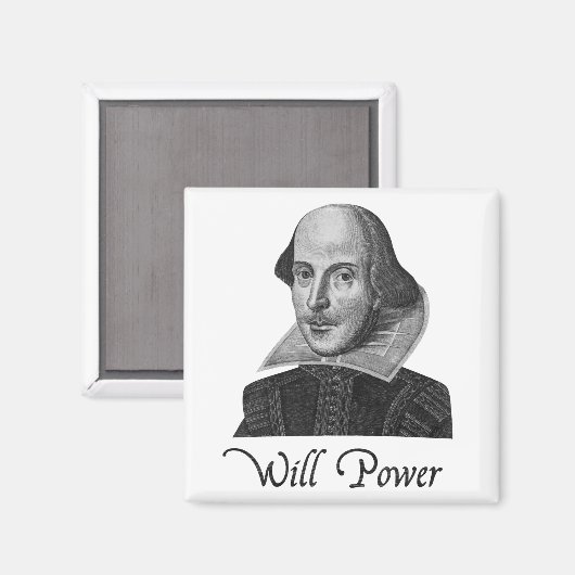 William Shakespeare Will Power Magneet (Voorkant / Achterkant)