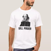William Shakespeare Will Power T-shirt (Voorkant)