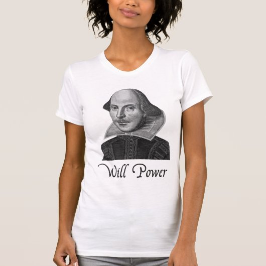 William Shakespeare Will Power T-shirt (Voorkant)