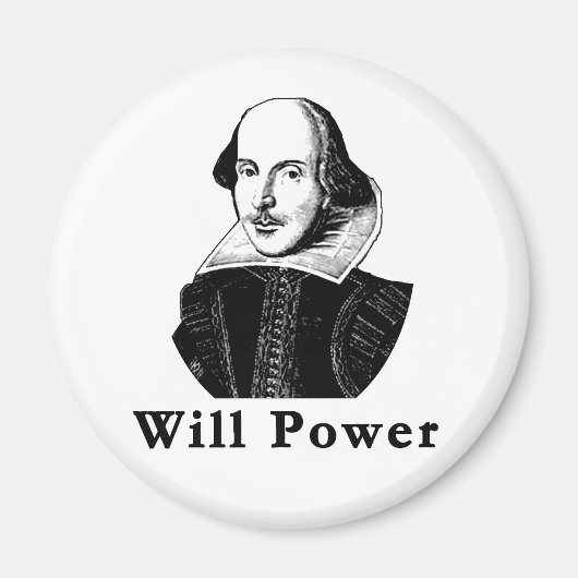 William Shakespeare WILL POWER Tshirts Magneet (Voorkant)