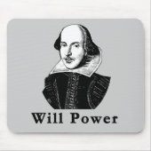 William Shakespeare WILL POWER Tshirts Muismat (Voorkant)