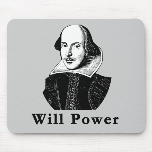 William Shakespeare WILL POWER Tshirts Muismat (Voorkant)