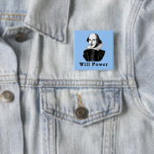 William Shakespeare WILL POWER Tshirts Vierkante Button 5,1 Cm (In situ)