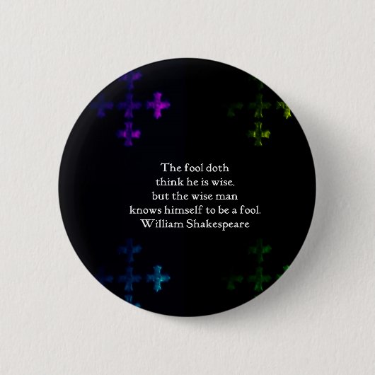 William Shakespeare Wisdom Quotation Gezegde Ronde Button 5,7 Cm (Voorkant)