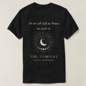 William Shakespeare's Tempest Quote 'Wij zijn ons T-shirt (Design voorkant)