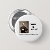 William Tecumseh Sherman War is hel Quote Ronde Button 5,7 Cm (Voorkant /achterkant)