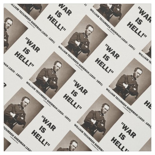William Tecumseh Sherman War is Hell Quote Stof (Swatch)