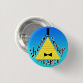 "William the SPOOKY Pyramid" knop 2 Ronde Button 3,2 Cm (Voorkant /achterkant)