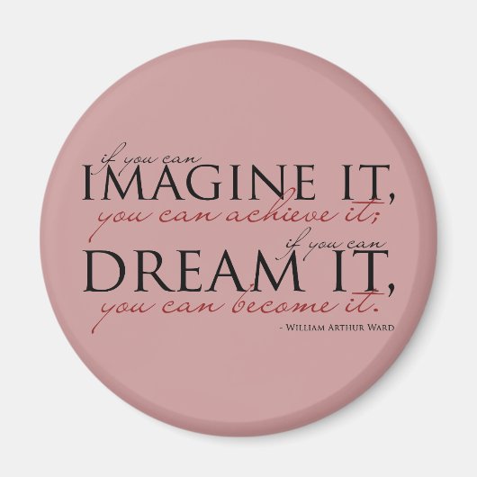 William Ward Imagine Quote Magneet (Voorkant)