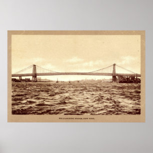 Williamsburg Bridge, New York City 1907  Poster