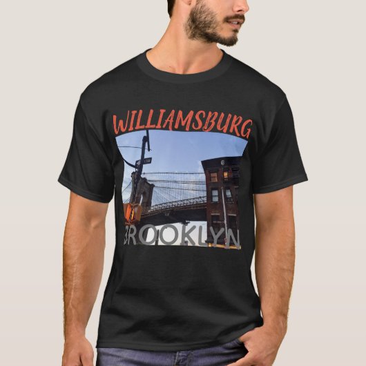 Williamsburg, Brooklyn, Old Fulton St. T-shirt (Voorkant)