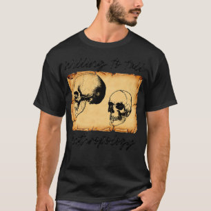 Willing om antropologie te spreken 1 t-shirt
