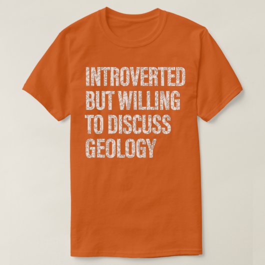 Willing om de studenten Geologie te bespreken T-shirt (Design voorkant)