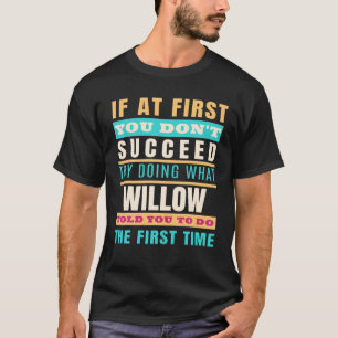 WILLOW de Gepersonaliseerde Naam ZAL Voornaam LOPE T-shirt