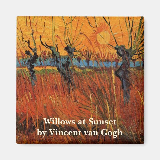 Willows at Sunset by Vincent van Gogh Magneet (Voorkant)