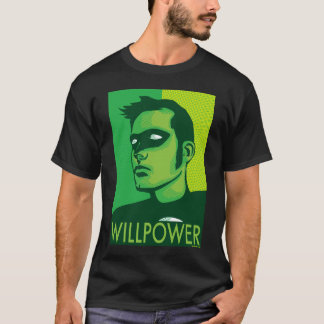 Willpower T T-shirt