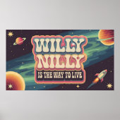 Willy Nilly is de manier om te leven Poster (Voorkant)