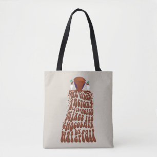 Willy Wonka Chocolate Waterfall Typografie Tote Bag