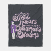 Willy Wonka - Muziekmakers, droomdromers Fleece Deken (Voorkant)