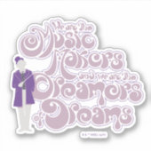 Willy Wonka - Muziekmakers, droomdromers Sticker (Voorkant)