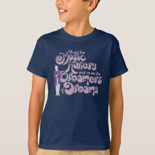 Willy Wonka - Muziekmakers, droomdromers T-shirt