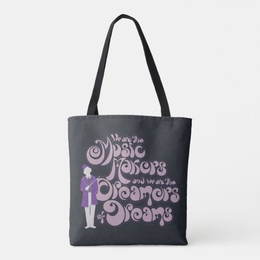 Willy Wonka - Muziekmakers, droomdromers Tote Bag (Achterkant)