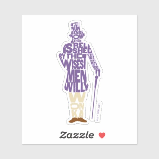 Willy Wonka Quote Silhouette Sticker (Vel)